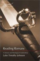 Reading Romans: A Literary and Theological Commentary (Reading the New Testament Series) 1573122769 Book Cover