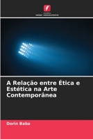 A Relação entre Ética e Estética na Arte Contemporânea 6205809354 Book Cover