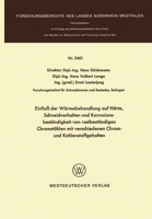 Einfluß der Wärmebehandlung auf Härte, Schneidverhalten und Korrosionsbeständigkeit von rostbeständigen Chromstählen mit verschiedenen Chrom- und Kohlenstoffgehalten 3531024612 Book Cover