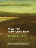 View from a Borrowed Field 1957755199 Book Cover