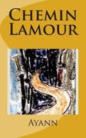 Chemin Lamour 1499387997 Book Cover