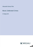 Murat; Celebrated Crimes: in large print 338702178X Book Cover