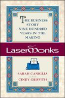 Lasermonks: The Business Story Fifteen Hundred Years in the Making 0071495711 Book Cover