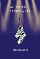 Active Cool Sportswear 1916706681 Book Cover