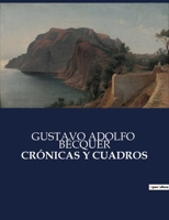 Crónicas Y Cuadros B0C44Z6869 Book Cover
