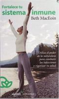 Fortalece tu sistema inmune (Natural Power: Boost Your Immune System) 9681914333 Book Cover