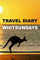 Travel Diary Whitsundays 130470727X Book Cover