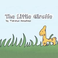 The Little Giraffe 1490792198 Book Cover