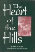 The Heart of the Hills 1517398223 Book Cover