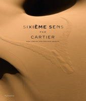 Sixième Sens par Cartier: High Jewelry and Precious Objects 2080260332 Book Cover