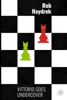 Vittorio Goes Undercover 0244304289 Book Cover