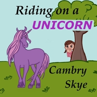 Riding On A Unicorn B094N3L3LX Book Cover