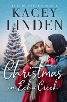 Christmas in Echo Creek 1973335549 Book Cover