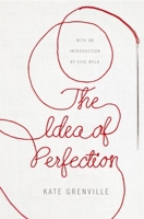 The Idea of Perfection 0670030805 Book Cover