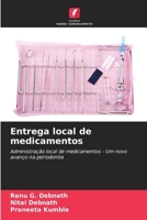 Entrega local de medicamentos (Portuguese Edition) 6209918514 Book Cover