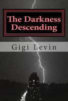 The Darkness Descending 1494447754 Book Cover