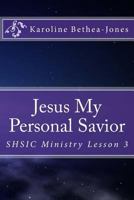 Jesus My Personal Savior 1515001288 Book Cover