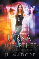 Ursa Unearthed B0BF3884K8 Book Cover