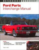 Ford Parts Interchange Manual: 1959-1970 Mustang, Fairlane, Torino, and Mercury Cougar and Cyclone (Motorbooks Workshop) 0760300771 Book Cover
