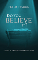 Do You Believe It? 1725256169 Book Cover