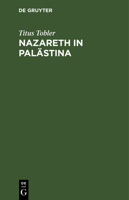 Nazareth in Pal�stina 3741154458 Book Cover