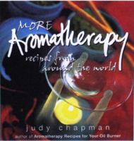 More Aromatherapy Recipes from Around the World 0732271355 Book Cover