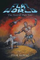 Flat World: The Arrival: Part Two 1645502805 Book Cover