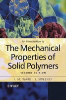 An Introduction to the Mechanical Properties of Solid Polymers 047149626X Book Cover