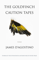 The Goldfinch Caution Tapes 1911379127 Book Cover