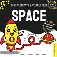 High Contrast & Connection Space: Visual Stimulation Book for Infants | Focus Tracking, Tummy Time & Parent-Baby Connection (High Contrast Baby Book for Newborns 0–12 Months) B0H2LFXJT3 Book Cover