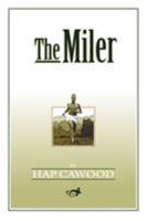 The Miler 0965907511 Book Cover