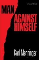 Man Against Himself 0156565145 Book Cover