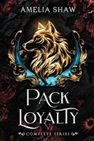 Pack Loyalty: wolf shifter romances 1764127161 Book Cover