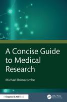 A Concise Guide to Medical Research 1041026870 Book Cover