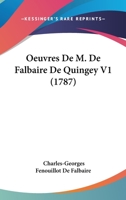 Oeuvres De M. De Falbaire De Quingey V1 1104603519 Book Cover