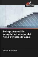 Sviluppare edifici semplici ed economici nella Striscia di Gaza (Italian Edition) 6207833333 Book Cover