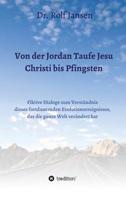 Von der Jordan Taufe Jesu Christi bis Pfingsten (German Edition) 3748218761 Book Cover