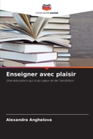 Enseigner avec plaisir (French Edition) 6209769454 Book Cover