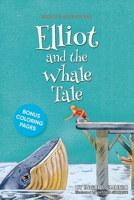 Elliot and the Whale Tale 1954219008 Book Cover