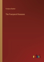 The Puerperal Diseases 3368845381 Book Cover