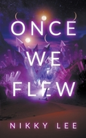 Once We Flew 1738620018 Book Cover