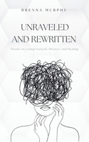 Unraveled and Rewritten 9369548939 Book Cover
