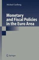Monetary and Fiscal Policies in the Euro Area 3540297995 Book Cover