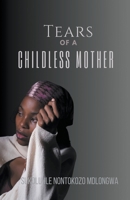 Tears Of A Childless Mother B0CQTW4TRQ Book Cover