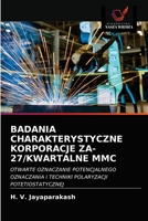 Badania Charakterystyczne Korporacje Za-27/Kwartalne MMC 6202647523 Book Cover