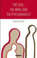 The Soul, the Mind, and the Psychoanalyst 0367328852 Book Cover