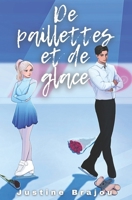 De paillettes et de glace: Romance patinage artistique française (French Edition) 2959371933 Book Cover