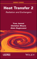 Heat Transfer, Volume 2: Radiation and Exchangers 1786309289 Book Cover