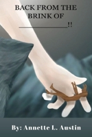 Back from the Brink of _______!! B0BSF1SHQG Book Cover