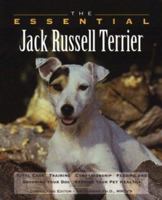 The Essential Jack Russell Terrier (The Essential Guides) 0876053444 Book Cover